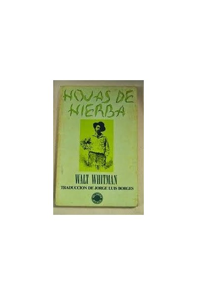 HOJAS DE HIERVA - WALT WHITMAN.